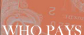 Who Pays